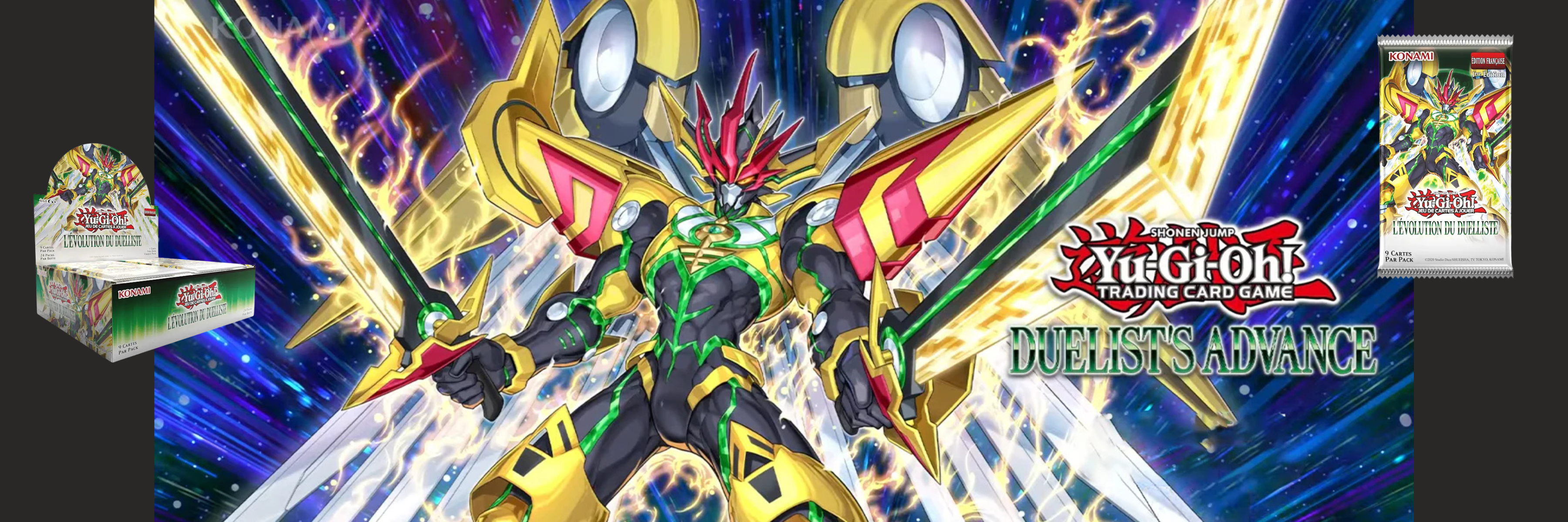 Banderole Yu-Gi-Oh! L’Évolution du Duelliste avec artwork du monstre phare en arrière-plan, une display de boosters à gauche et un booster individuel à droite, avec le titre “Duelist’s Advance” au centre.